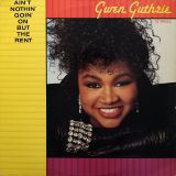 Gwen Guthrie – Ain’t Nothin’ Goin’ On But The Rent – Polydor 12″