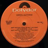 Gwen Guthrie – Ain’t Nothin’ Goin’ On But The Rent – Polydor 12″