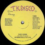Herman Kelly & Life – Dance To The Drummer’s Beat b/w Easy Going – T.K. Disco 12″