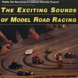 The Phantom Surfers – The Exciting Sounds Of Model Road Racing – Hobby Hut & Lookout! LP