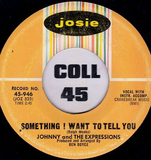 JohnnyAndTheExpressions-SomethingIWantToTellYou-Josie45LabelB
