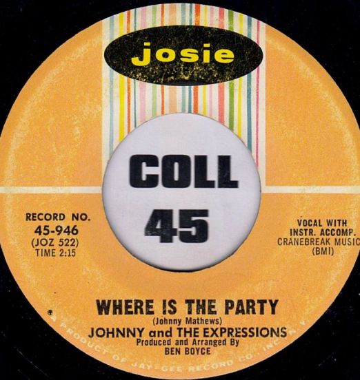 Johnny And The Expressions - Something I Want To Tell You b/w Where Is The Party - Josie 7"