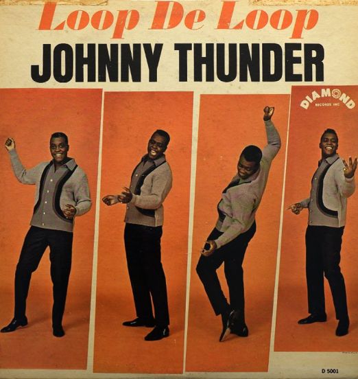 Johnny Thunder - Loop De Loop - Diamond Records Inc LP