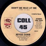 Joyce Cobb – Dig The Gold b/w Don’t Be Mad At Me – Cream 7″