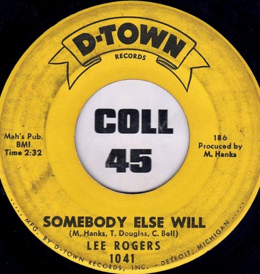 LeeRogers-SomebodyElseWill-D-Town45LabelB