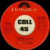 Lyn Collins – Just Won’t Do Right b/w Wheels Of Life – Polydor 7″