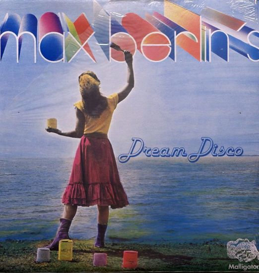 Max Berlin's - Dream Disco - Malligator CAN 12"