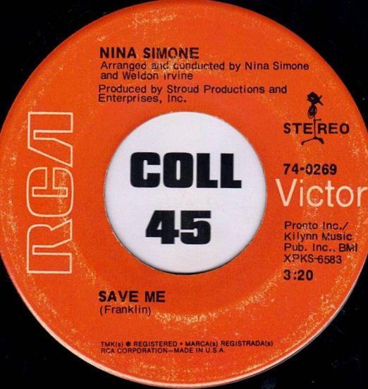 Nina Simone - Save Me b/w To Be Young, Gifted And Black - Rca 7"