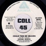 Original Mirrors – Could This Be Heaven Stereo b/w Mono – Arista DJ 7″