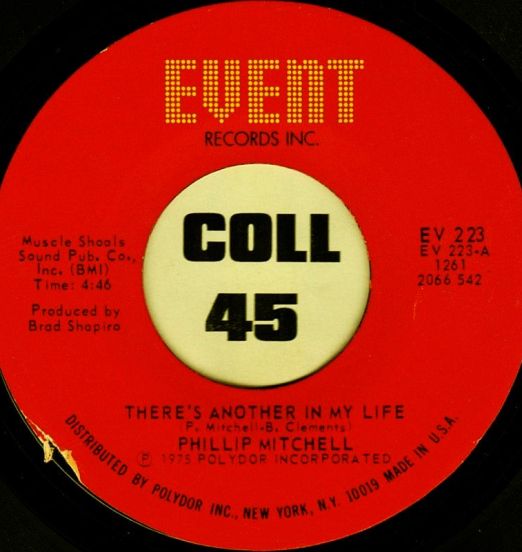 Phillip Mitchell – There's Another In My Life b/w If We Get Caught, I Don't Know You - Event 7"