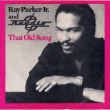 Ray Parker Jr. & Raydio – That Old Song b/w Old Pro – Arista 7″