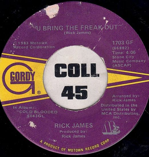 Rick James - U Bring The Freak Out b/w Money Talks - Gordy 7"