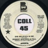 Robert Winters & Fall – She Believes In Me Stereo b/w Mono – Buddah DJ 7″