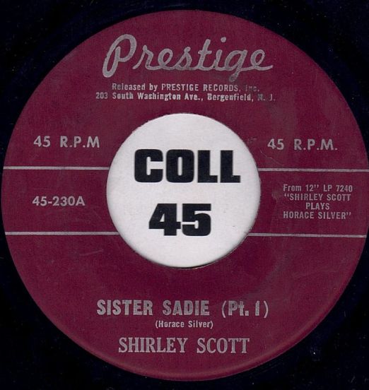Shirley Scott - Sister Sadie Pt.1 b/w Pt.2 - Prestige 7"
