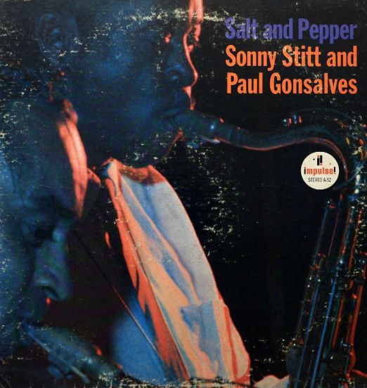Sonny Stitt And Paul Gonsalves - Salt And Pepper - Impulse! LP