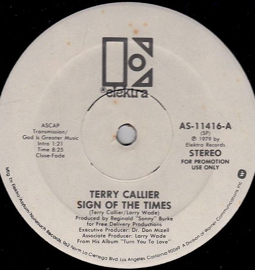 Terry Callier  Sign Of The Times b/w Occasional Rain - Elektra 12"