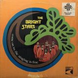 The Bright Stars – Come On In, The Singing Is Fine – Nashboro LP