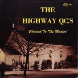 The Highway Q.C.’s – Chained To The Master – Savoy LP
