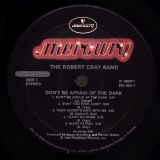 The Robert Cray Band – Don’t Be Afraid Of The Dark – Mercury CAN LP