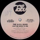 The S.O.S. Band – Just Be Good To Me b/w Long Version AND Acapella – Tabu 12″