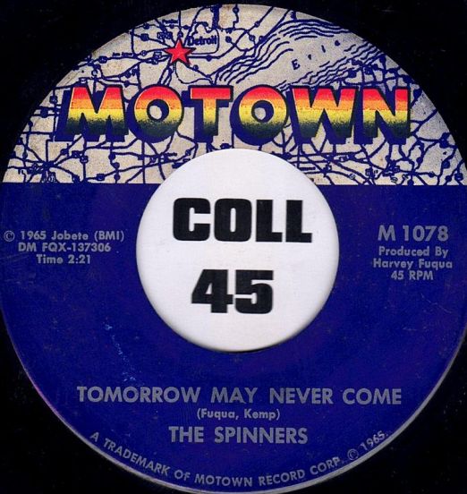 TheSpinners-TomorrowMayNeverCome-Motown45LabelB