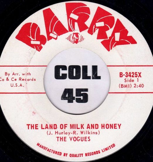 The Vogues - The Land Of Milk And Honey b/w True Lovers - Barry 7"