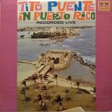 Tito Puente – In Puerto Rico – Recorded Live – Tico LP