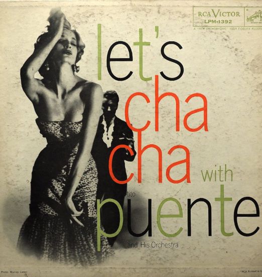 Tito Puente And His Orchestra - Let's Cha Cha With Tito Puente And His Orchestra - RCA Victor LP