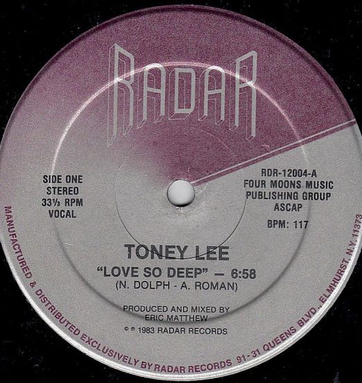 Toney Lee - Love So Deep (Vocal) b/w Instrumental - Radar 12"