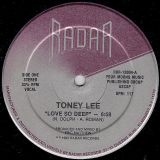 Toney Lee – Love So Deep (Vocal) b/w Instrumental – Radar 12″