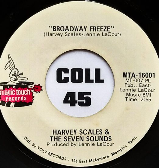 Harvey Scales & The Seven Sounds - Broadway Freeze b/w I Can't Cry No More - Magic Touch 7"