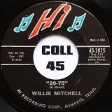 Willie Mitchell – Secret Home b/w 20-75 – Hi 7″