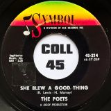 Poets – She Blew A Good Thing b/w Out To Lunch – Symbol 7″