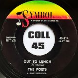 Poets – She Blew A Good Thing b/w Out To Lunch – Symbol 7″