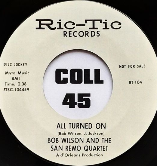 Bob Wilson And The San Remo Golden Strings - All Turned On b/w Hungry For Love - Ric Tic DJ 7"