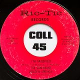 The San Remo Golden Strings – I’m Satisfied b/w Blueberry Hill – Ric Tic 7″