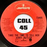 Jerry Butler – High Stepper b/w Take The Time To Tell Her – Mercury 7″