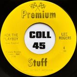 Lee Rogers – Jack the Playboy b/w Sweet Baby Talk – Premium Stuff 7″