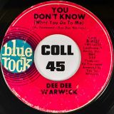 Dee Dee Warwick – We’re Doing Fine b/w You Don’t Know (What You Do To Me) – Blue Rock 7″