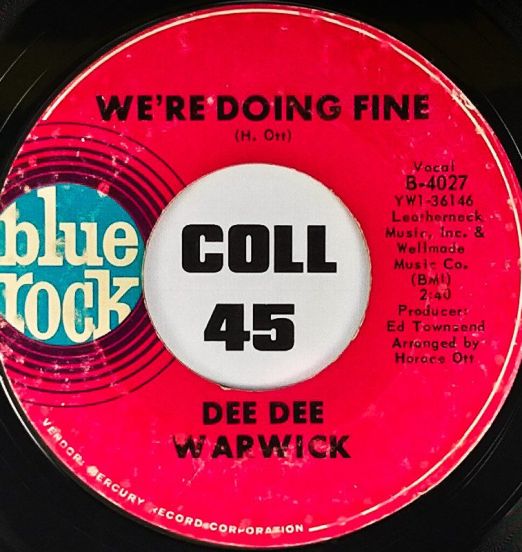 Dee Dee Warwick - We're Doing Fine b/w You Don't Know (What You Do To Me) - Blue Rock 7"