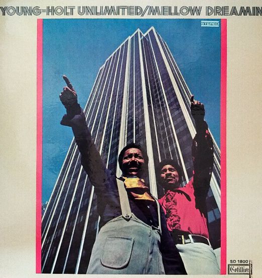 Young-Holt Unlimited - Mellow Dreamin' - Cotillion LP