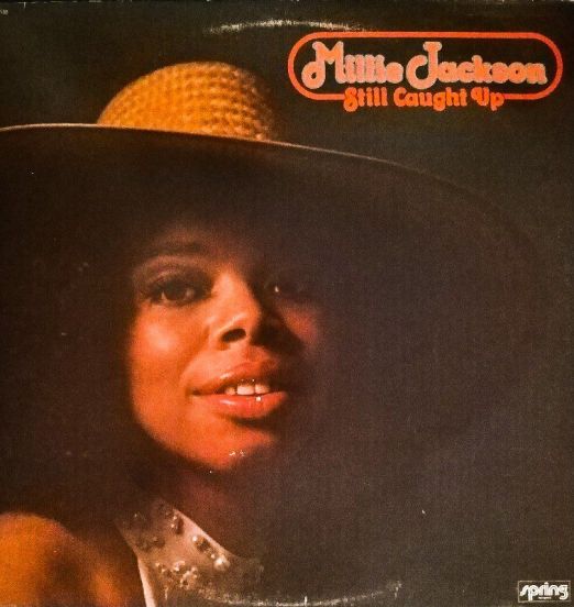 Millie Jackson - Still Caught Up - Spring LP