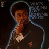 Johnnie Taylor – Who’s Making Love – Stax LP