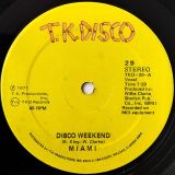 Miami – Disco Weekend b/w Come Dance With Me – T.K. Disco 12″