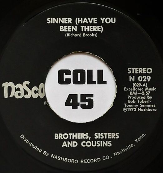 Brothers, Sisters And Cousins - Sinner (Have You Been There) b/w Smoke Stream - Nasco 7"