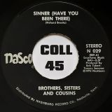 Brothers, Sisters And Cousins – Sinner (Have You Been There) b/w Smoke Stream – Nasco 7″