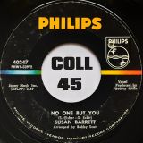 Susan Barrett – The Love We Never Knew b/w No One But You – Philips 7″