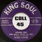 Gloria Taylor – You Got To Pay The Price b/w Loving You And Being Loved By You – King Soul 7″