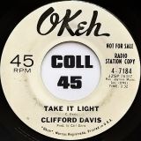 Clifford Davis – Finders Keepers, Losers Weepers b/w Take it Light – Okeh DJ 7″
