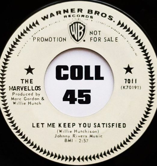 The Marvellos - Let Me Keep You Satisfied b/w Don't Play With My Heart - Warner Bros DJ 7"